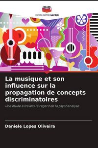 Produktbild: La musique et son influence sur la propagation de concepts discriminatoires