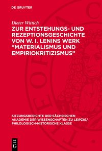 Produktbild: Zur Entstehungs- und Rezeptionsgeschichte von W. I. Lenins Werk &bdquo;Materialismus und Empiriokritizismus&ldquo;