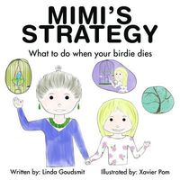 Produktbild: MIMI'S STRATEGY What to do when your birdie dies