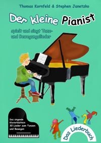 Produktbild: Der kleine Pianist spielt und singt Tanz- und Bewegungslieder