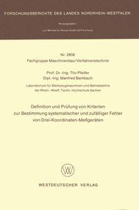 Produktbild: Definition und Pr&uuml;fung von Kriterien zur Bestimmung systematischer und zuf&auml;lliger Fehler von Drei-Koordinaten-Me&szlig;ger&auml;ten