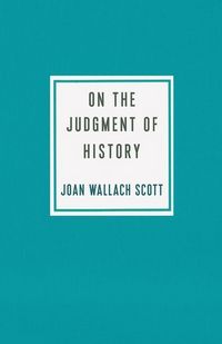 Produktbild: Scott, J: On the Judgment of History