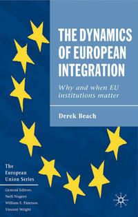 Produktbild: The Dynamics of European Integration