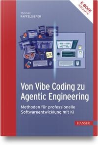 Produktbild: Von Vibe Coding zu Agentic Engineering