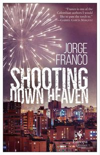 Produktbild: Shooting Down Heaven