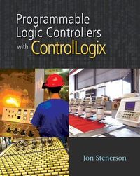 Produktbild: Programmable Logic Controllers with Controllogix (Book Only)
