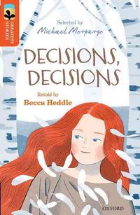 Produktbild: Oxford Reading Tree TreeTops Greatest Stories: Oxford Level 13: Decisions, Decisions