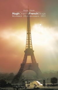 Produktbild: Hugh Oram's French Blogs