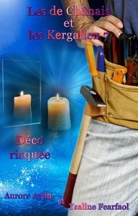 Produktbild: Les de Ch&acirc;nais et les Kergallen tome 7 : d&eacute;co risqu&eacute;e