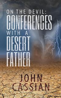Produktbild: Cassian, J: On the Devil - Conferences With a Desert Father
