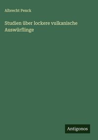 Produktbild: Studien &uuml;ber lockere vulkanische Ausw&uuml;rflinge