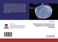Produktbild: Effectiveness of Root Canal Irrigants on Enterococcus Faecalis
