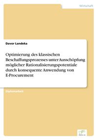 Produktbild: Optimierung des klassischen Beschaffungsprozesses unter Aussch&ouml;pfung m&ouml;glicher R