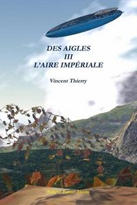 Produktbild: Des Aigles III L'Aire Imp Riale