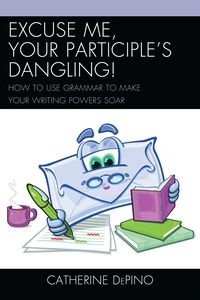 Produktbild: Excuse Me, Your Participle's Dangling