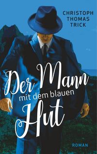 Produktbild: Der Mann mit dem blauen Hut