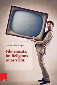 Produktbild: Filmeinsatz im Religionsunterricht