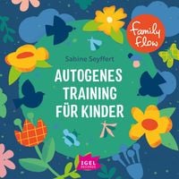Produktbild: FamilyFlow. Autogenes Training f&uuml;r Kinder