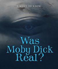 Produktbild: Was Moby Dick Real?