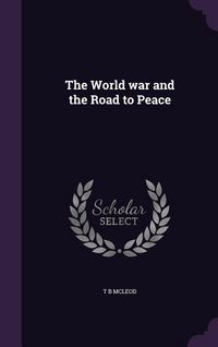 Produktbild: The World war and the Road to Peace