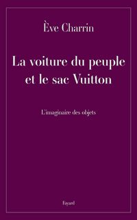 Produktbild: La voiture du peuple et le sac Vuitton