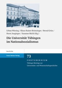 Produktbild: Die Universit&auml;t T&uuml;bingen im Nationalsozialismus