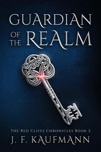 Produktbild: Guardian of the Realm (The Red Cliffs Chronicles Book 2)