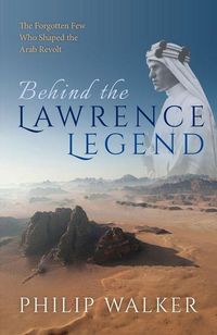 Produktbild: Walker, P: Behind the Lawrence Legend