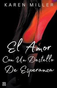 Produktbild: El amor con un destello de esperanza