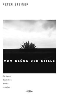 Produktbild: Vom Gl&uuml;ck der Stille
