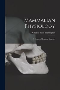 Produktbild: Mammalian Physiology: A Course of Practical Exercises