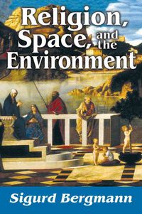 Produktbild: Religion, Space, and the Environment