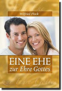 Produktbild: Eine Ehe zur Ehre Gottes