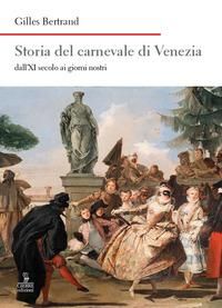 Produktbild: Storia del carnevale di Venezia dall'XI secolo ai giorni nostri
