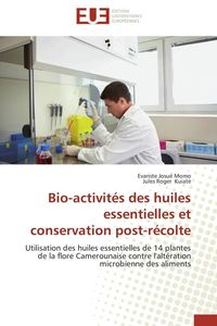Produktbild: Bio-activit&eacute;s des huiles essentielles et conservation post-r&eacute;colte