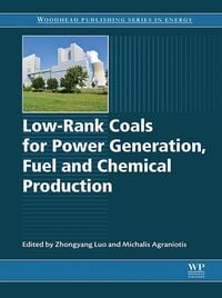 Produktbild: Low-rank Coals for Power Generation, Fuel and Chemical Production