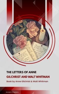 Produktbild: The Letters of Anne Gilchrist and Walt Whitman