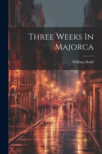 Produktbild: Three Weeks In Majorca