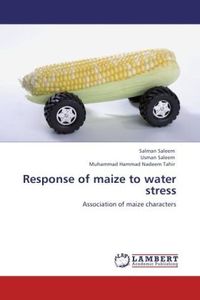 Produktbild: Saleem, S: Response of maize to water stress
