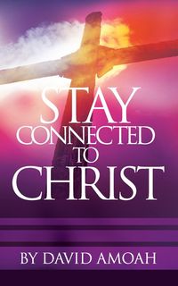 Produktbild: Stay Connected To Christ