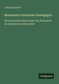Produktbild: Monumenta Germaniae Paedagogica