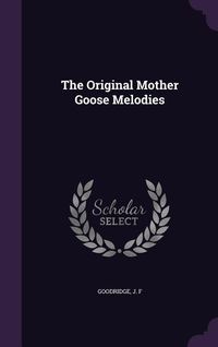 Produktbild: The Original Mother Goose Melodies