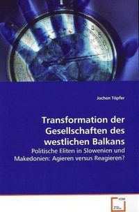 Produktbild: T&ouml;pfer Jochen: Transformation der Gesellschaften des westlic