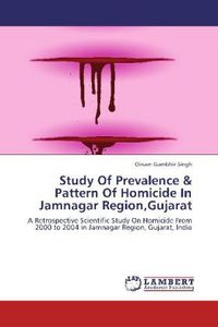 Produktbild: Gambhir Singh, O: Study Of Prevalence & Pattern Of Homicide