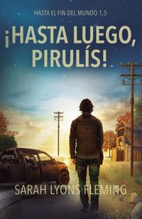 Produktbild: &iexcl;Hasta luego, pirul&iacute;s!