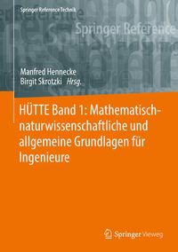 Produktbild: H&Uuml;TTE Band 1: Mathematisch-naturwissenschaftliche und allgemeine Grundlagen f&uuml;r Ingenieure