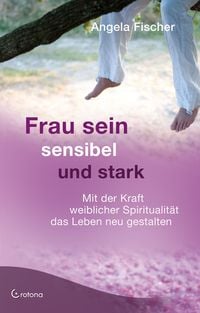 Produktbild: Frau sein - sensibel und stark