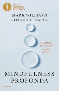 Produktbild: Mindfulness profonda. 8 settimane per ritrovare la pace interiore