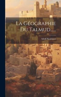 Produktbild: La G&eacute;ographie Du Talmud......