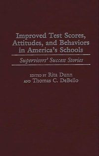 Produktbild: Improved Test Scores, Attitudes, and Behaviors in America's Schools